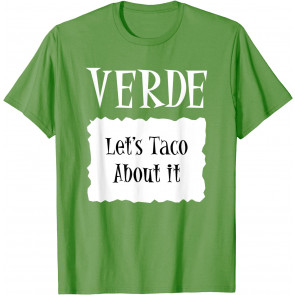 VERDE - Hot Packet Halloween Taco Costume T-Shirt