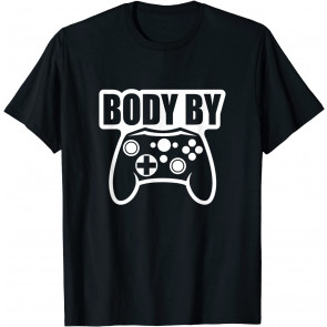 Video Game Body By Controller Workout Humor Gamer Dark T-Shirt