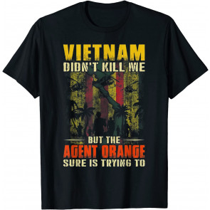 Vietnam War Orange Agent Military Victims Retired Soldiers T-Shirt