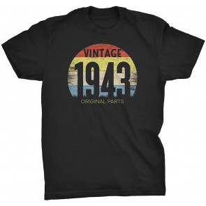 Vintage 1943 Original Parts - Retro Birthday Gift For Men T-Shirt