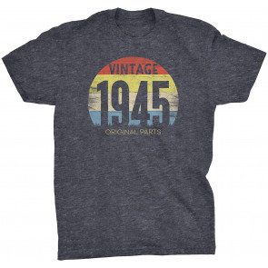 Vintage 1945 Original Parts - Retro Birthday Gift For Men T-Shirt