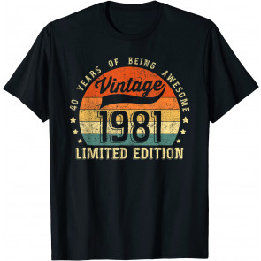Vintage 1981 Limited Edition 40th Birthday Gifts  T-Shirt