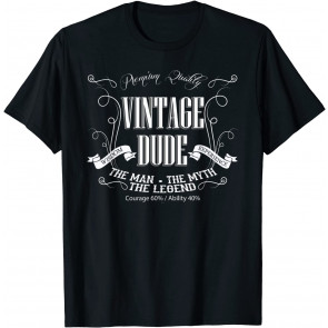 Vintage Dude Birthday  T-Shirt