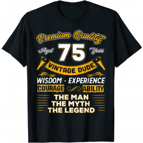 Vintage Dude The Man Myth Legend 75 Yrs 75th Birthday  T-Shirt