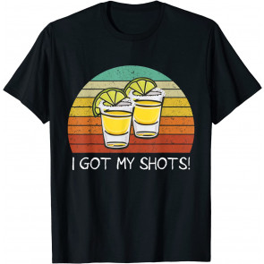 Vintage I Got My Shots Two Glasses T-Shirt