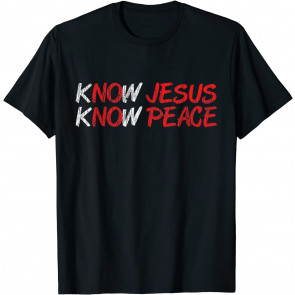 Vintage Know Jesus Know Peace Faith Religious Christian Gift T-Shirt