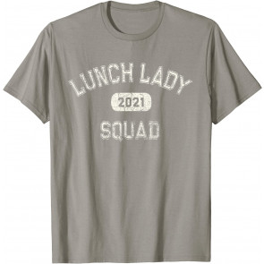 Vintage Lunch Lady 2021 Squad School Food Service Crew T-Shirt
