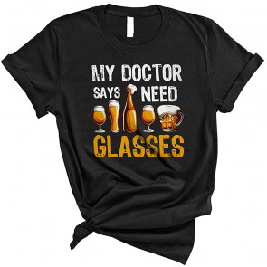 Vintage My Doctor Says I Need Glasses T-Shirt