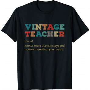 Vintage Teacher Knows More Than She Says Outfit Definition T-Shirt