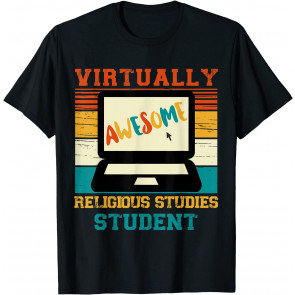 Virtually Awesome Religious Studies Student Retro Men Women T-Shirt