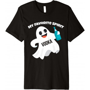 Vodka My Favorite Spirit T-Shirt
