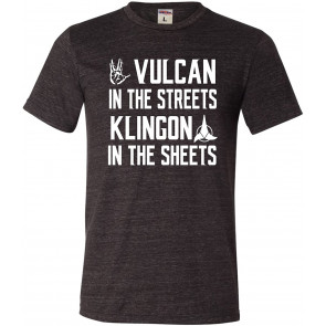 Vulcan In The Streets Klingon In The Sheets Triblend T-Shirt