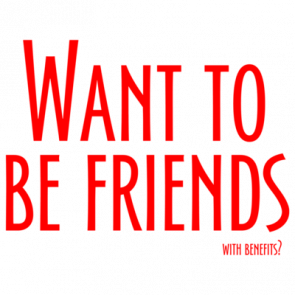Want To Be Friends With Benefits Cool Shirt
