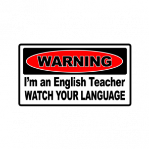 Warning Im An English Teacher Watch Your Language Tshirt
