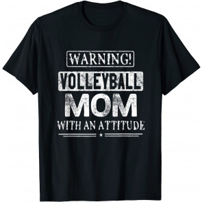 Warning Volleyball Mom T-Shirt