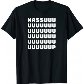 Wassup T-Shirt