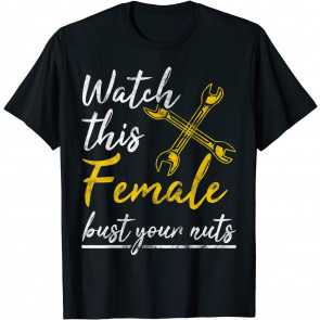Watch This Female Auto Mechanic Statement T-Shirt