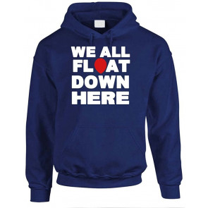 We All Float Down HERE - Evil Horror Clown Movie - T-Shirt