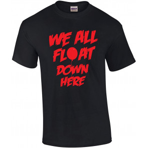 We All Float Down Here Evil Clown Saying With Red Balloon T-Shirt