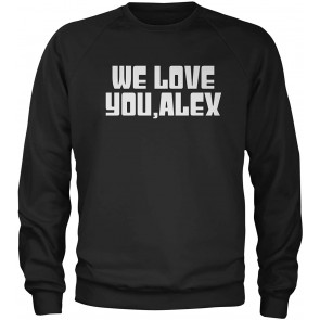We Love You, Alex T-Shirt