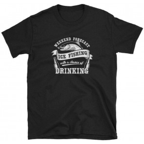 Wéekénd Fórécást Icé Fishing Fishérmén Frózén Lákés Rivérs Fishérs Fishés Gift T-Shirt