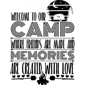 Welcome To Our Camp 4 T-Shirt