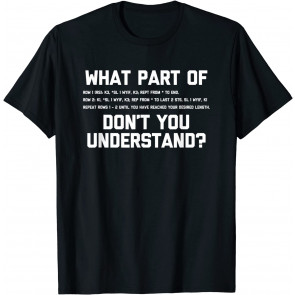 What Part Of Knitting Don't You Understand? T-Shirt