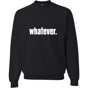 Whatever T-Shirt