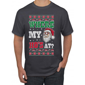 Where My Hos At Santa Ugly Christmas  T-Shirt