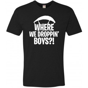 Where We Dropping Boys Deluxe T-Shirt