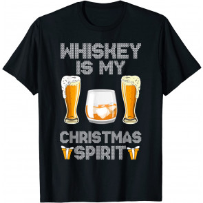 Whiskey Is My Christmas Spirit Liquor Drinker Christmas T-Shirt