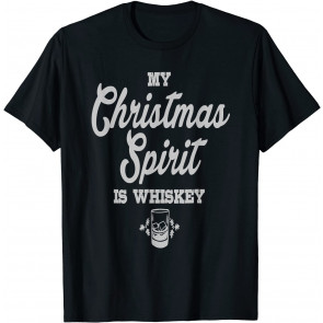 Whiskey Liquor Drinker Saying T-Shirt