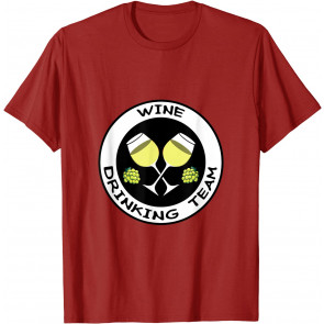 White Wine Drinking Team  T-Shirt