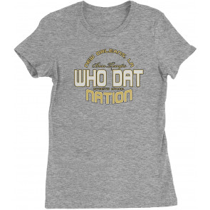 Who Dat Nation New Orleans (Color) Womens T-Shirt