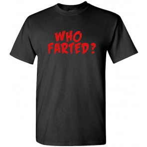 WHO Farted - Nerd Movie 80s T-Shirt