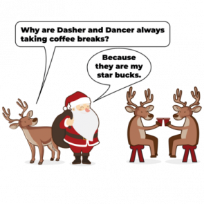 Why Are Dasher And Dancer Always Taking Coffee Breaks  Because They Are My Star Bucks Funny Christmas Tshirt