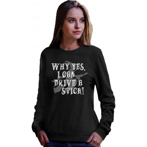 Why Yes I Can Drive A Stick T-Shirt