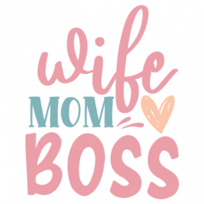 Wife Mom Boss 01 T-Shirt