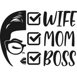 Wife Mom Boss T-Shirt