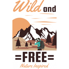 Wild And Free Nature Inspired T-Shirt