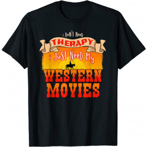 Wild Western Movie Fans T-Shirt