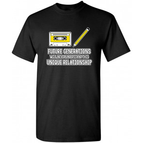 Will Never Understand This T-Shirt