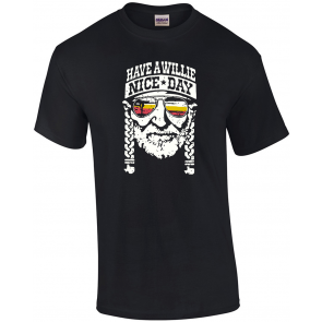 Have A Willie Nice Day T-Shirt