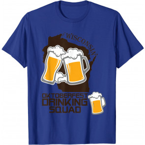 Wisconsin Oktoberfest Drinking Squad T-Shirt