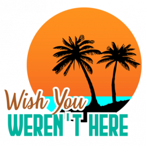 Wish You Werent Here  Funny Sarcastic Tshirt