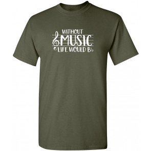Without Music Life Would B Flat Band T-Shirt