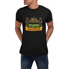 Witty Joke Food Preparation Worker Coffee, I'm A Food Preparation Worker Can't Fix Stupid Saying Black T-Shirt