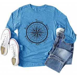 Women Not All Those Who Wander Are Lost T-Shirt