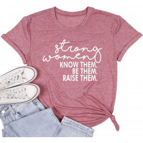 Women Strong Women T-Shirt