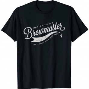 Worlds Finest Brewmaster T-Shirt